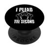 I Plead The Second Gun 2nd Amendment Christmas Gift Dad Men PopSockets Swappable PopGrip