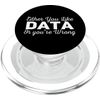Data Science Engineer Statistics Analyst Finance researchers PopSockets PopGrip for MagSafe