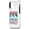 iPhone 14 Rowing Family Rowers Rower Row Hobby Case