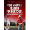 Scott Christensen's Core Strength Training for High School Middle Distance/Distance Runners