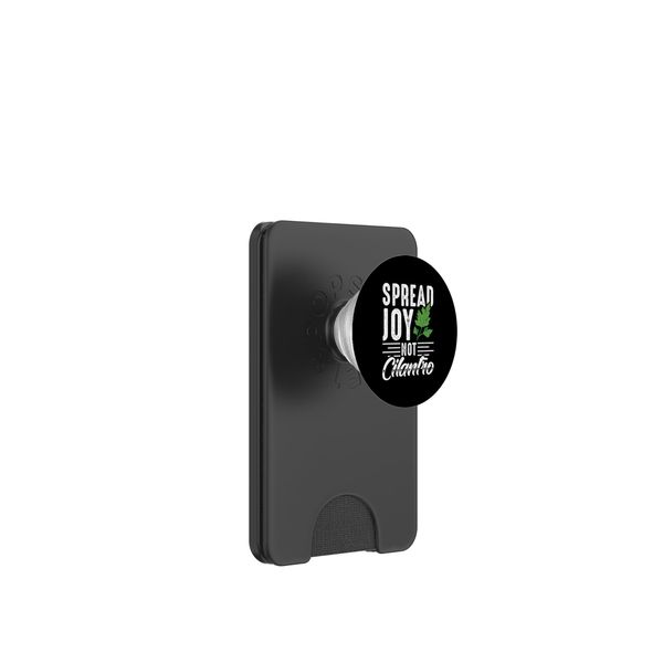 Spread joy not cilantro - Cilantro Hater PopSockets PopWallet for MagSafe
