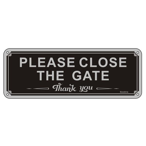 Please Close the Gate Sign Metel Aluminum 3.5'' x 9.8'' Wall Or Door Sign UV Resistant Waterproof Durable Novelty Sign for Indoor/Outdoor Yard, Patio, Garden 1 Pack