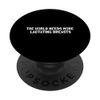 The World Needs More Lactating Breasts - Breast Pump Quotes PopSockets Swappable PopGrip