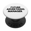 Future Advertising Manager PopSockets Swappable PopGrip