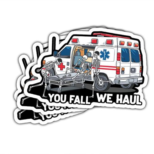 3Pcs You Fall We Haul Sticker EMS Week Stickers Gift EMT Paramedic Ambulance Survival Vet Med Nurse Medical Stickers You Fall We Haul Stickers Decal for Laptop Water Bottle Toolbox Car 3" (Y1)