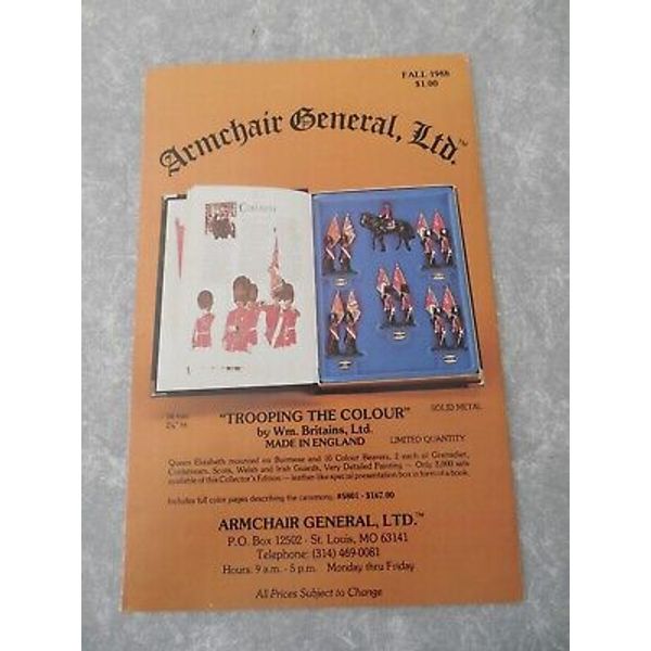 ARMCHAIR GENERAL, LTD. CATALOG, FALL 1988, TROOPING THE COLOUR, TOY SOLDIERS!