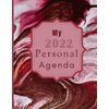 My 2022 Personal Agenda: Weekly and Monthly Planner