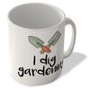 McMug - I Dig Gardening - Mug, Ceramic, 11fl.oz.