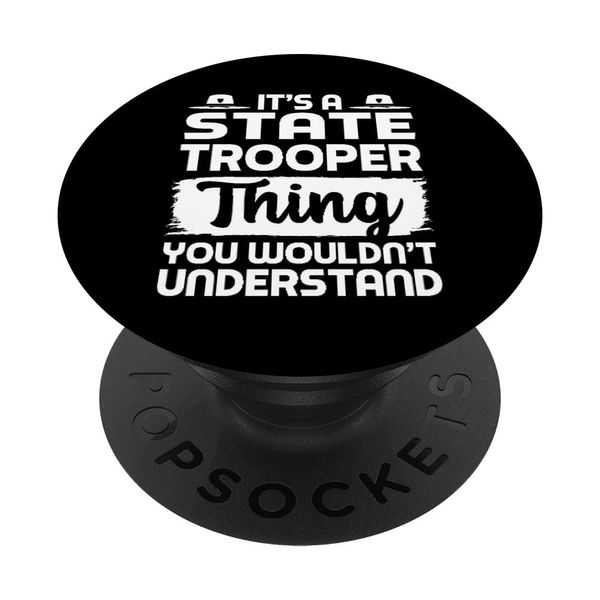 State Trooper Apparel - Funny Unique Troopers Design PopSockets Swappable PopGrip