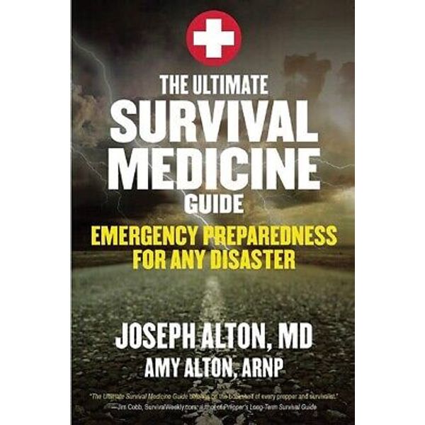 Ultimate Survival Medicine Guide Book Emergency Disaster Plain-Language 311pg