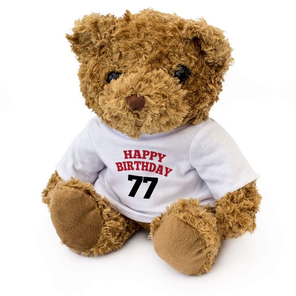 HAPPY BIRTHDAY 77 - Teddy Bear - Cute Soft Cuddly - 77th Gift Present