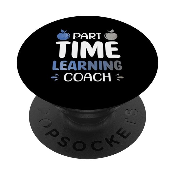 Part Time Learning Coach Schule Coach PopSockets mit austauschbarem PopGrip