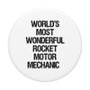 World's Most Wonderful Rocket Motor Mechanic PopSockets Swappable PopGrip