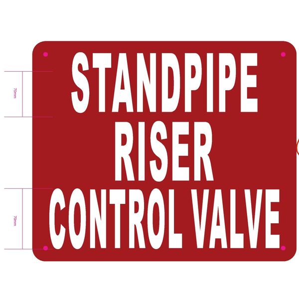 "standpipe riser control valve " SIGN (REFLECTIVE, Red, ALUMINIUM MATERIAL,10x12 INCH,RUST FREE)
