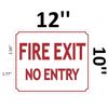 FIRE EXIT NO Entry Sign (Aluminium Reflective, RED 12X10)-REF24-1027