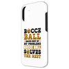 iPhone 16 Bocce Ball solves most of my problems Bocce Ball Case