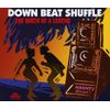 Down Beat Shuffle The Birth Of A Legend