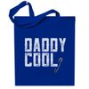 All+Every Daddy Cool Totebag