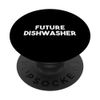 Future Dishwasher - Funny PopSockets Standard PopGrip