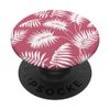 Tropical Botanical Palm Leaf Summer Pattern Honeysuckle Pink PopSockets Swappable PopGrip