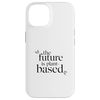 The Future is Plant-Based – Vegetarian Vegan Case for iPhone 14