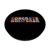 Concrete Whisperer Funny Cement Mixer Construction Worker PopSockets Standard PopGrip