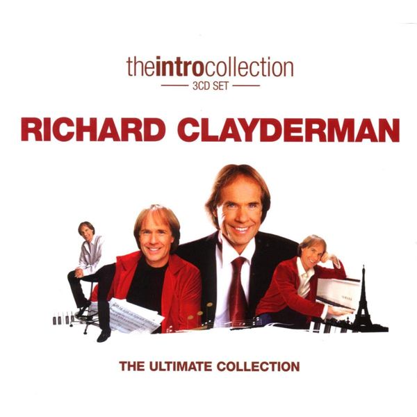 [The Intro Collection] Richard Clayderman: The Ultimate Collection