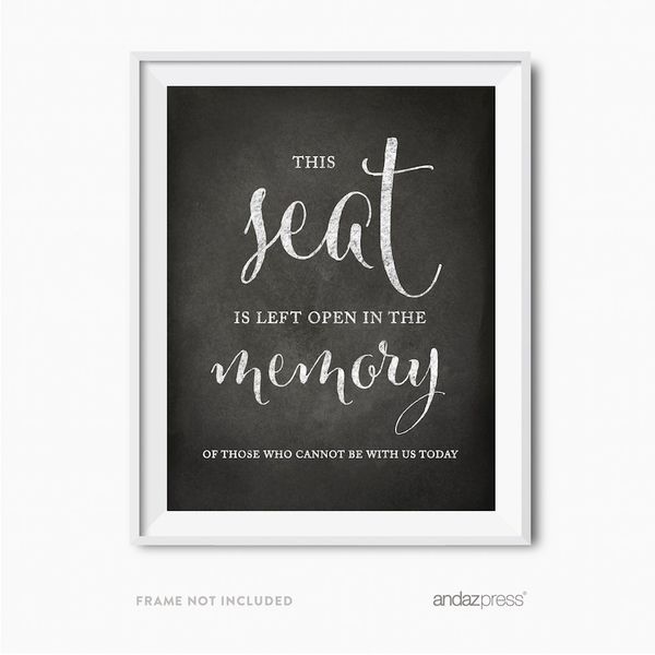 Andaz Press Wedding Party Signs, Vintage Chalkboard Print, 8.5x11-inch, This Seat is Left Open in Memory of Those Who Cannot Be With Us Today Memorial Sign, 1-Pack, Unframed