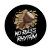 No Rules Just Rhythm Djembe PopSockets Adhesive PopGrip