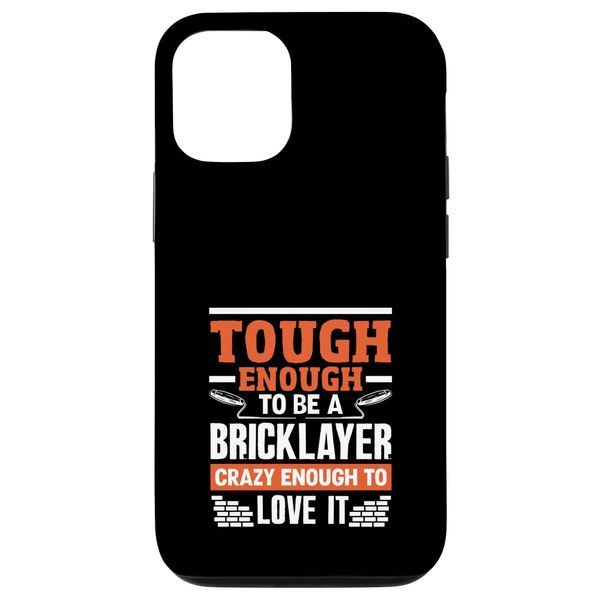 Bricklayer Tough Enough Crazy Enough Love Case for iPhone 12/12 Pro