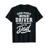 Fathers Day Design for a Driver Dad T-Shirt