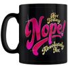 Grindstore Not Today Nope Absolutely Not Mug Panel Mug Black
