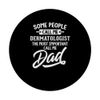 Most Important Dermatologist Dad Geschenk – Call Me Dad PopSockets mit austauschbarem PopGrip