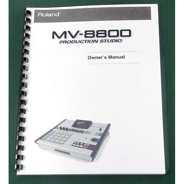 Roland MV-8800 Owner's Manual: Comb Bound with Protective Covers!