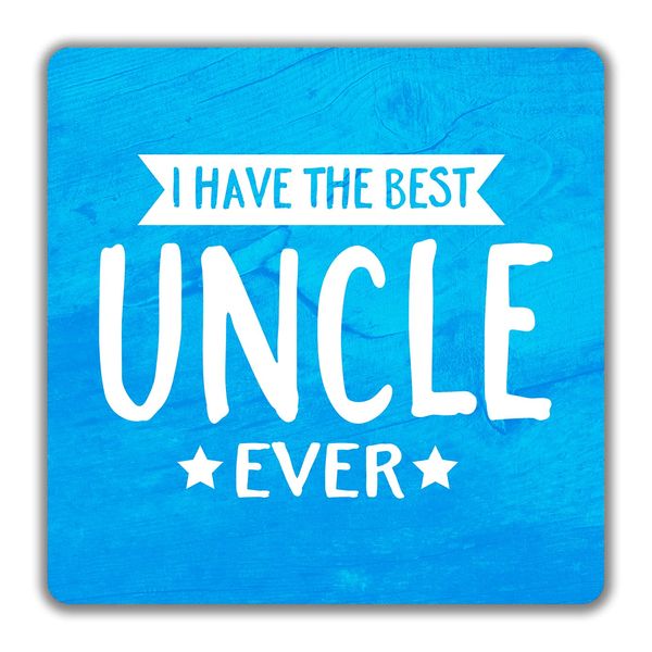 Shopagift I Have The Best Uncle Ever 2 Pack Coasters - 9cm x 9cm