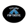 Feeling Fin-Tastic Under Water Diver Scuba Divers Diving PopSockets Adhesive PopGrip