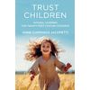Trust Children: Natural Learning for Twenty-First Century Students