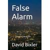 False Alarm: The Past Never Dies