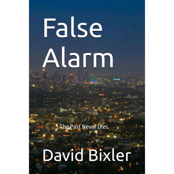 False Alarm: The Past Never Dies