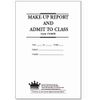 Make up Report & Admit to Class