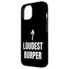 Loudest Burper! Funny Acid Reflux Burping GERD Case for iPhone 15