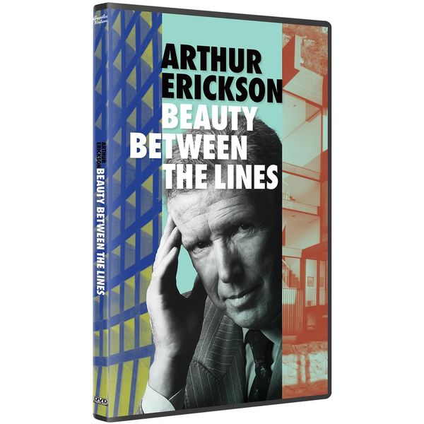Arthur Erickson: Beauty Between the Lines [DVD]