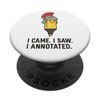 I Came I Saw I Annotated – Funny Julius Caesar Teacher PopSockets Adhesive PopGrip