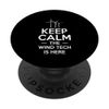 Keep Calm The Wind Tech Is Here Wind Turbine Energy PopSockets Swappable PopGrip