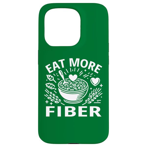 Lustig essen Sie mehr Ballaststoffe Gesundes Essen Ernährung Humor Wellness Hülle für iPhone 15 Pro