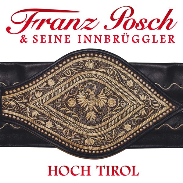 Hoch Tirol; Traditionelle Volksmusik