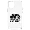 iPhone 15 Pro I Can Fix Anything, Where's My Duct Tape? Case