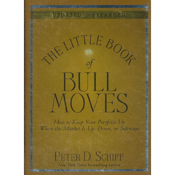 The Little Book Of Bull Moves, Updated And Expanded: How To Keep Your Portfolio Up When The Market Is Uo, Down, Or Sideways(ISBN=9780470643990)