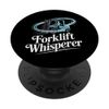 I See It I Lift It Forklift Operator PopSockets Adhesive PopGrip