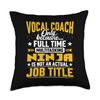 Vocal Coach Job Title Funny Vocal Instructor Trainer Teacher Throw Pillow